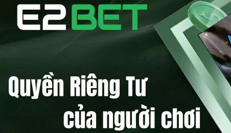 QUYỀN RIÊNG TƯ NGƯỜI CHƠI