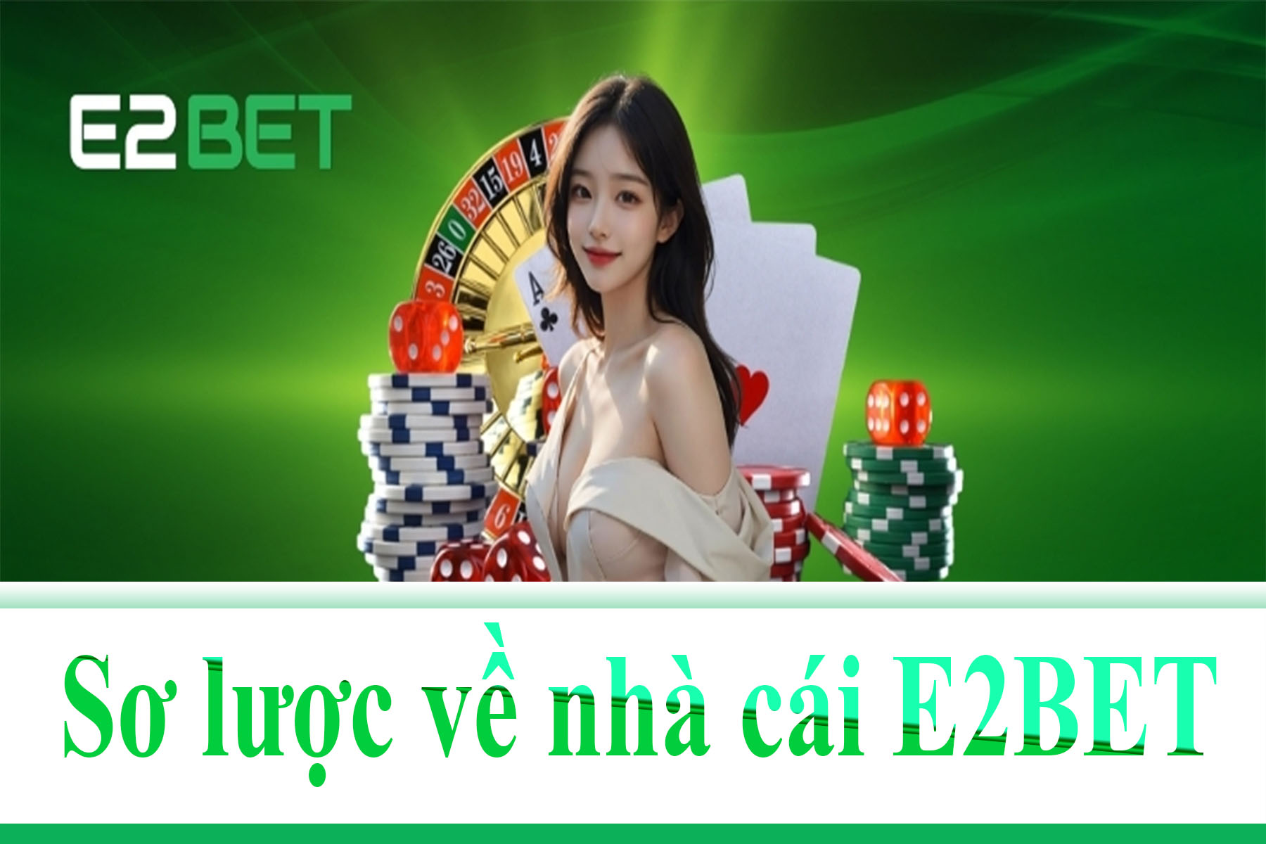 Sơ lược về nhà cái E2BET