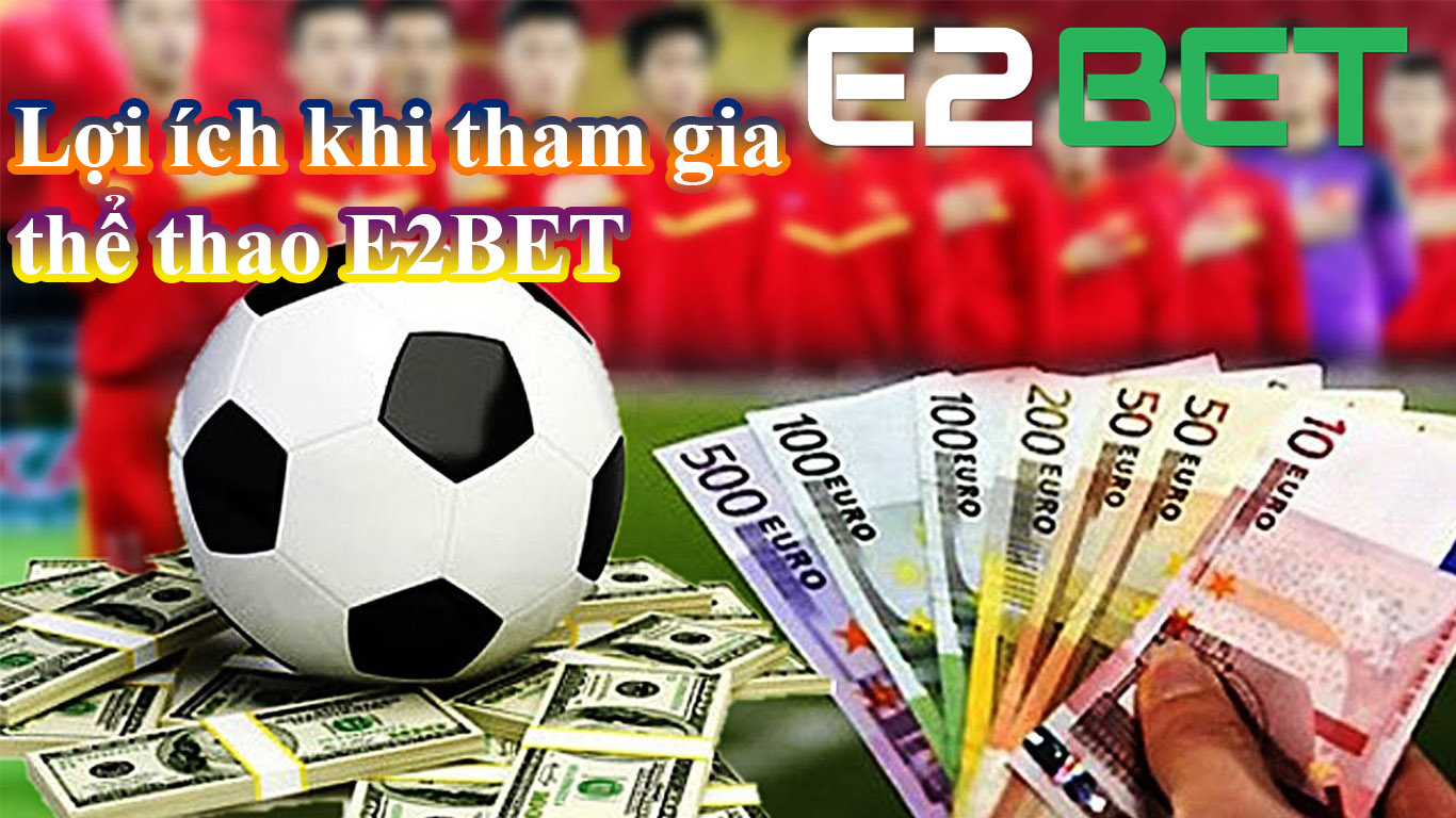 Thể thao E2BET mở ra thế giới giải trí đỉnh cao cho hội viên